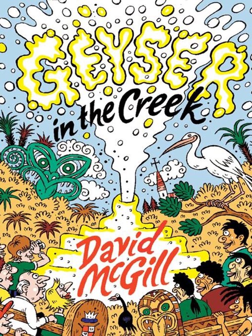 Title details for Geyser in the Creek by David McGill - Available